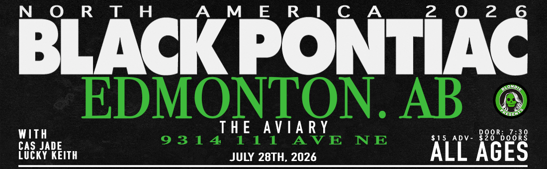 Black Pontiac Sick Puppy Tour Edmonton event artwork from The Aviary